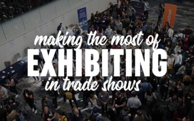 6 Top Tips for Exhibiting at Trade Shows