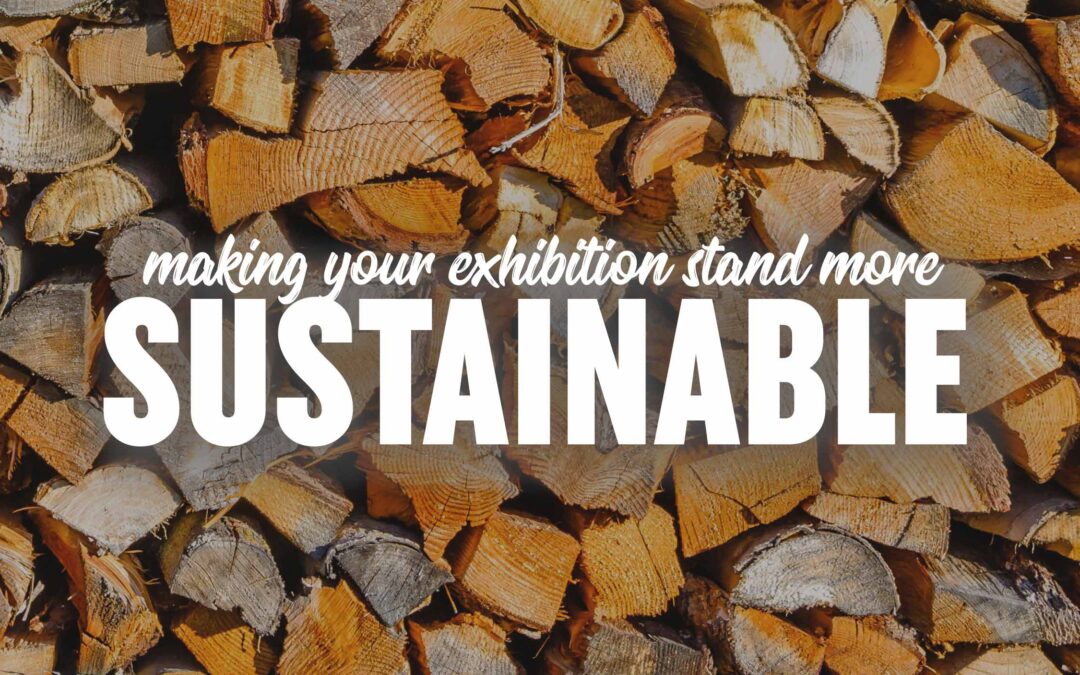 10 ways to make your exhibition stand more sustainable