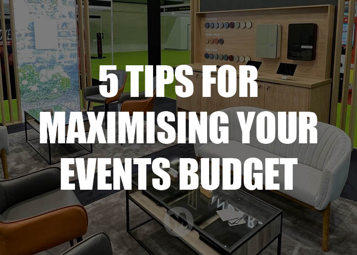 5 tips for maximising your events and marketing budget