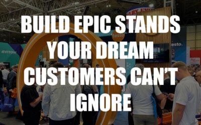 Build epic exhibition stands your customers can’t ignore
